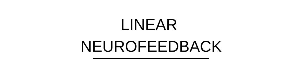 Information about Linear Neurofeedback